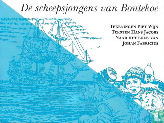 Voorbeeld strip – De scheepsjongens van Bontekoe