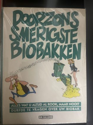 Cover van Doorzons smerigste biobakken - Alles wat u altijd al rook, maar nooit durfde te vragen over uw biobak