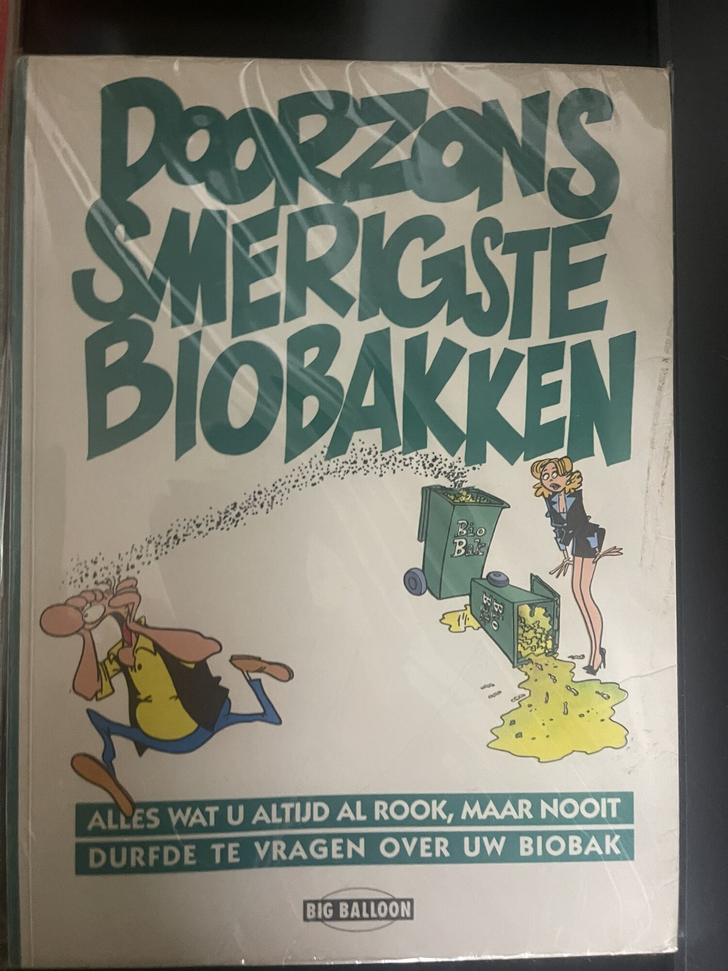 Cover van Doorzons smerigste biobakken - Alles wat u altijd al rook, maar nooit durfde te vragen over uw biobak