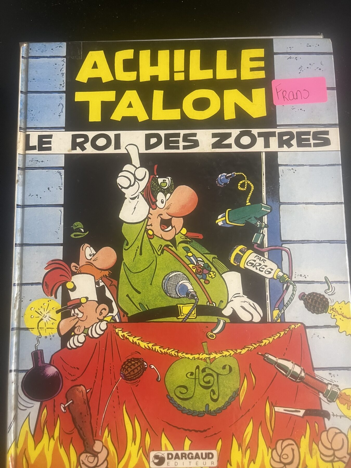 Achille Talon – Le Roi des Zôtres