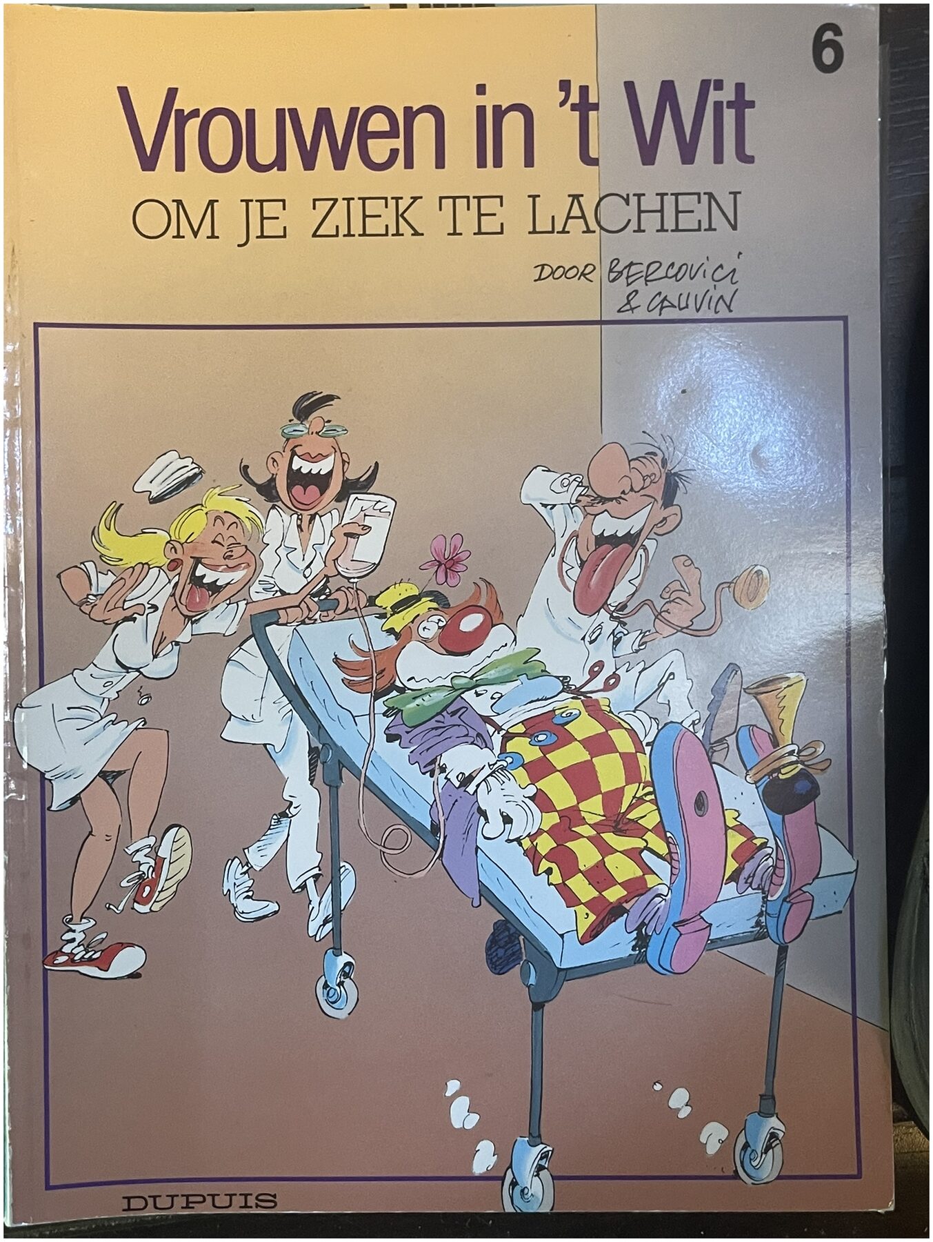 Cover van Om je ziek te lachen