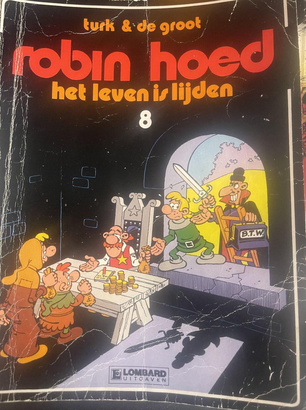 Robin Hoed 8 - Het leven is lijden