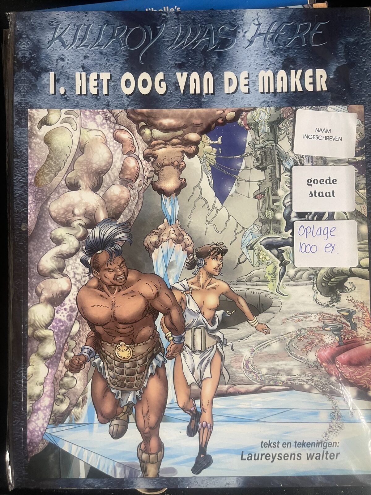 Killroy Was Here 1 – Het oog van de maker – naam ingeschreven
