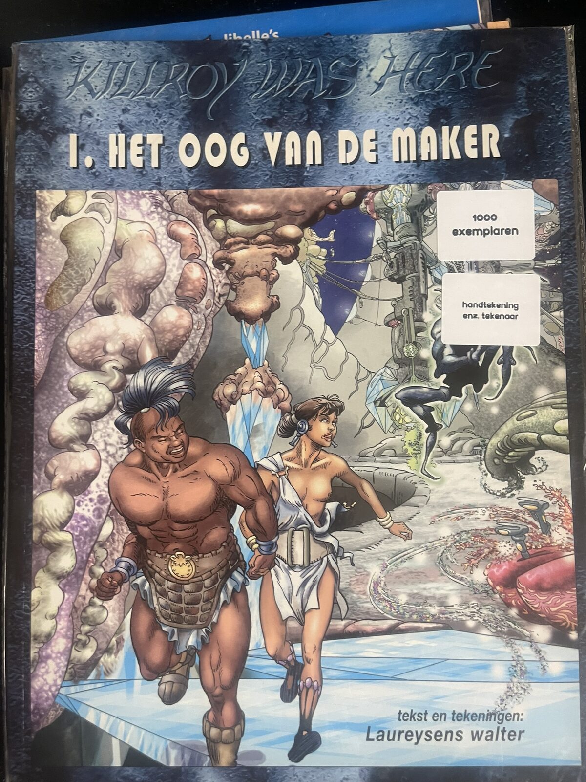 Killroy Was Here 1 – Het oog van de maker – gesigneerd