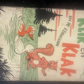 Klik en Klak en de Eekhoorn – Aja Strik / Carol Voges