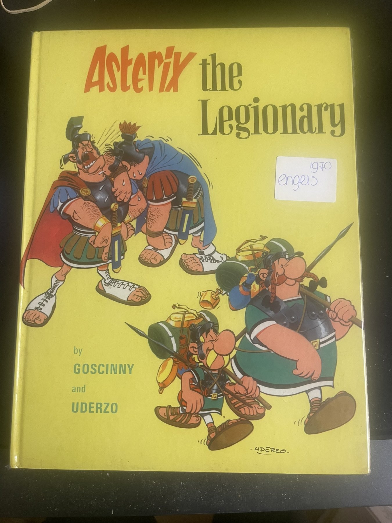 Asterix the Legionary – Brockhampton Press 1970 – 1st printing