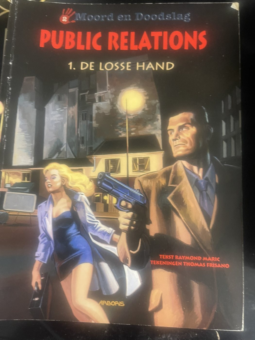 Moord en Doodslag: Public Relations 1 - De losse hand