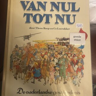 De vaderlandse geschiedenis van 1815 tot 1940