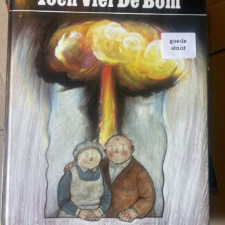 Toen viel de bom, voorkant van eigen exemplaar, goede staat